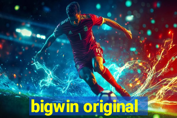 bigwin original